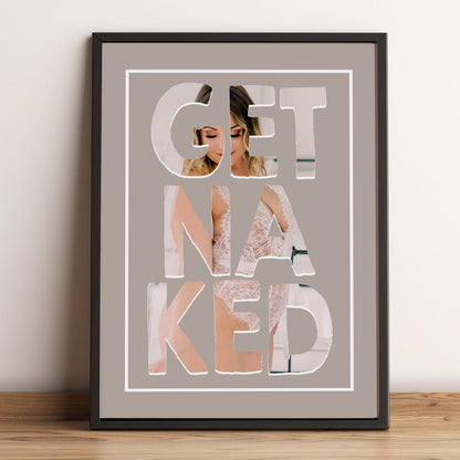 Custom Get Naked Print, Boudoir Print, Nude Wall Art, Gifts for Husband Him, For His Eyes Only Print, Erotic Sexy Wall Art Print