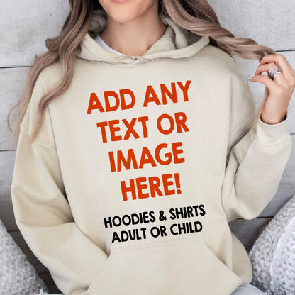Custom Printed Hoodies, Print Your Own Hoodie, Custom Text or Image Printing, Stag Do Hen Do Hoodies, Personalised Adult or Kids Hoodies